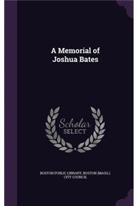 Memorial of Joshua Bates