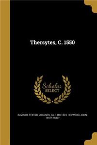 Thersytes, C. 1550