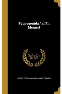 Pycnogonida / af Fr. Meinert