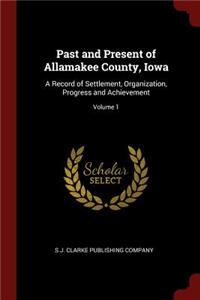 Past and Present of Allamakee County, Iowa