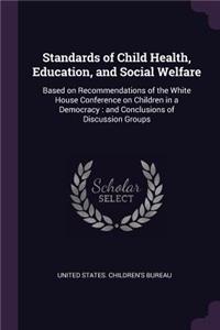 Standards of Child Health, Education, and Social Welfare