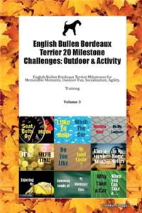 English Bullen Bordeaux Terrier 20 Milestone Challenges