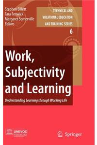 Work, Subjectivity and Learning