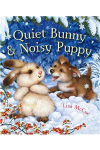 Quiet Bunny & Noisy Puppy