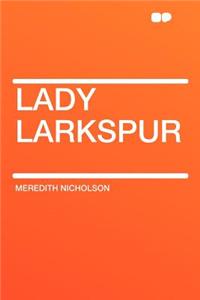 Lady Larkspur