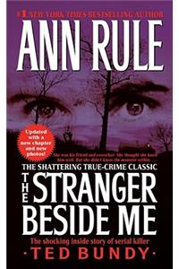 The Stranger Beside Me: The Shocking Inside Story of Serial Killer Ted Bundy