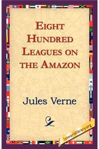 Eight Hundred Leagues on the Amazon