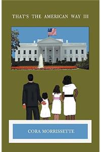 That's The American Way III