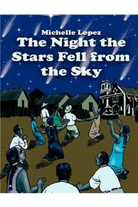 The Night the Stars Fell from the Sky