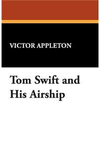 Tom Swift and His Airship