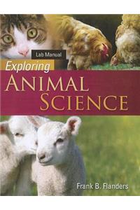 Laboratory Manual for Flanders' Exploring Animal Science