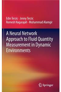 A Neural Network Approach to Fluid Quantity Measurement in Dynamic Environments