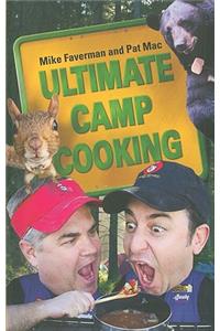 Ultimate Camp Cooking