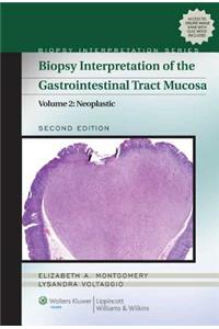 Biopsy Interpretation of the Gastrointestinal Tract Mucosa