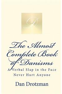 Almost Complete Book of Danisms