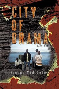 City of Drama Part 2