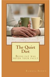 The Quiet Diet