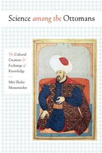 Science Among the Ottomans