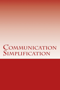 Communication Simplification
