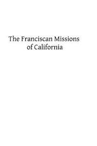 Franciscan Missions of California