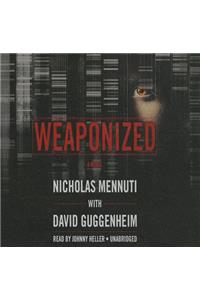 Weaponized