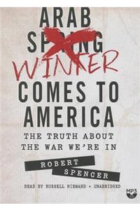 Arab Winter Comes to America