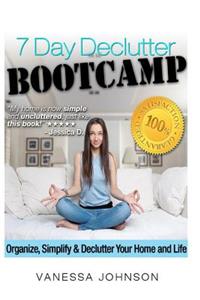 The 7 Day Declutter Bootcamp