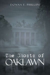 Ghosts of Oaklawn