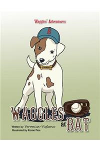 Waggles at Bat