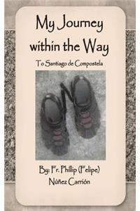 My Journey within the Way
