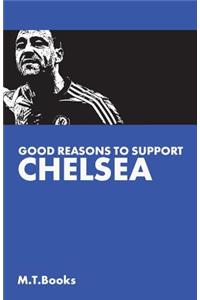 Good Reasons To Support Chelsea