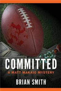 Committed