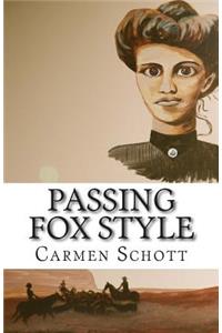 Passing Fox style