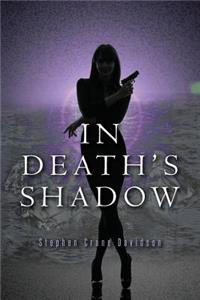 In Death's Shadow