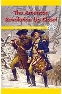 American Revolution Up Close!