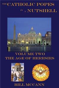 Catholic Popes in a Nutshelll Volume 2