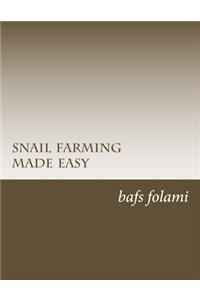 snail farming made easy