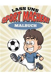 Lass uns Sport machen! Malbuch