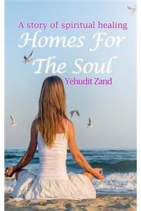 Homes For The Soul