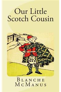 Our Little Scotch Cousin