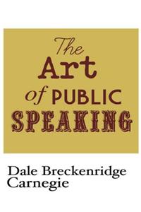 The Art of Public Speaking
