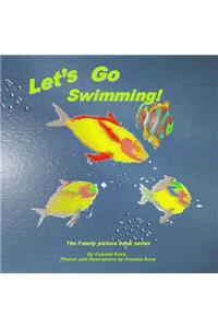 Let's Go Swimming!