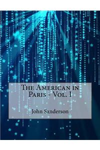 The American in Paris - Vol. I