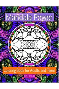 Mandala Power Coloring Book for Adults and Teens
