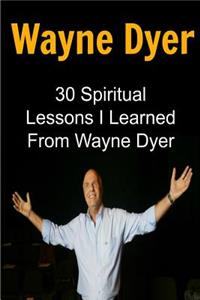 Wayne Dyer