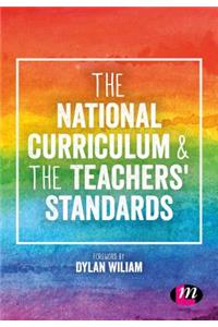 The National Curriculum and the Teachers' Standards