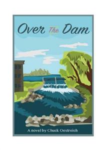 Over the Dam