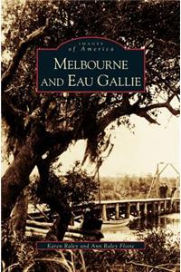 Melbourne and Eau Gallie