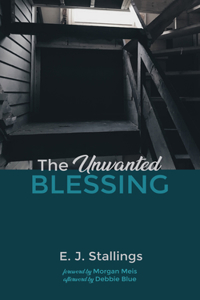 Unwanted Blessing