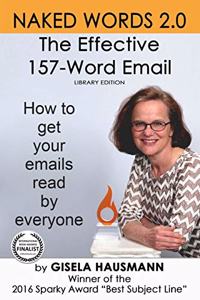 NAKED WORDS 2.0 The Effective 157-Word Email